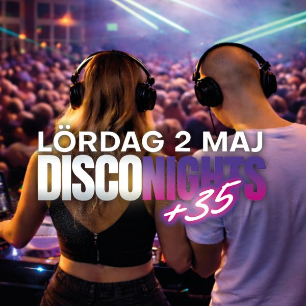 Disco Nights +35